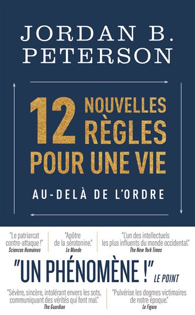 12 nouvelles règles pour une vie au-delà de l'ordre - Jordan B. Peterson - Poche