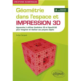 Géométrie dans l'espace et impression 3D - 1