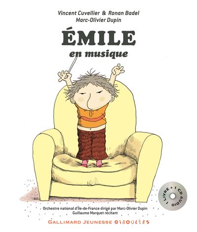 Emile en musique - Vincent Cuvellier - Gallimard jeunesse - 
