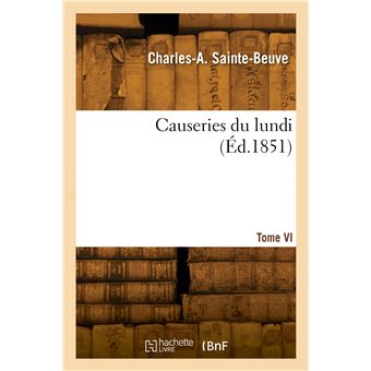 Causeries du lundi. Tome VI - 1