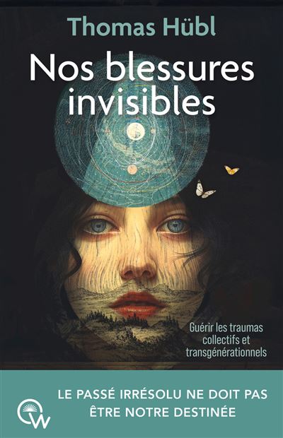 Nos blessures invisibles - Thomas Hübl (2025)