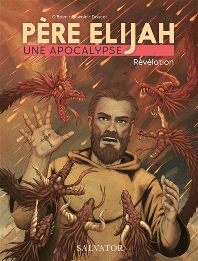 Père Elijah, une apocalypse BD Tome 3 - Michael Obrien - cartonné