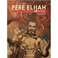Père Elijah, une apocalypse BD Tome 3