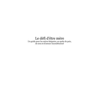 Le défi d'être mère