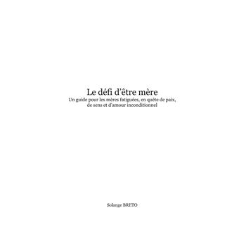 Le défi d'être mère