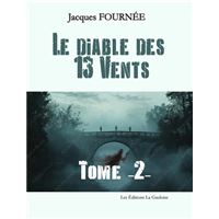 Le Diable des Treize Vents - Tome 2