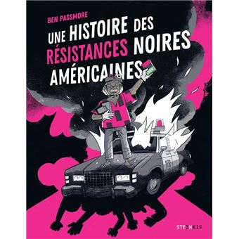 Une histoire des résistances noires américaines - 1