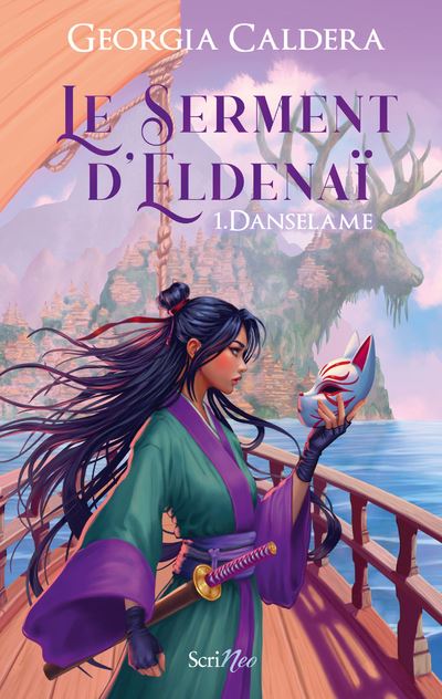 Le Serment d'Eldenaï - Tome 1 Danselame - Georgia Caldera - Scrineo - broché - Roman adolescent