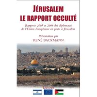 Jérusalem, le rapport occulté