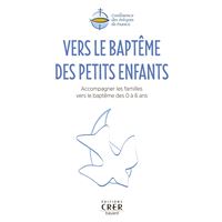 Vers le baptême des petits enfants