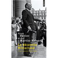 La Décennie Mitterrand