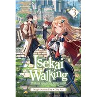 Isekai Walking: Volume 3 Magic Nation Eva - City Arc