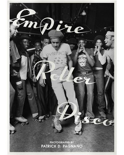 Patrick Pagnano Empire Roller Disco /anglais -  PAGNANO PATRICK - relié