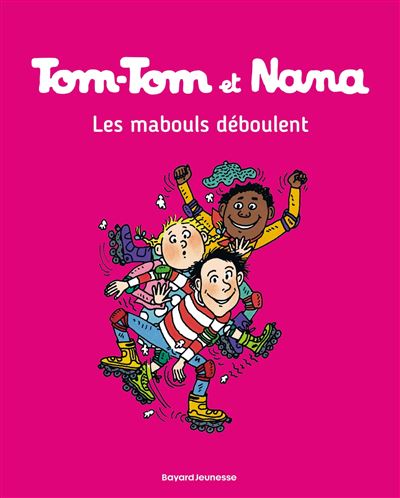 Tom-Tom et Nana, Tome 25