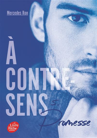 A Contre-Sens - Promesse Tome 5 : A contre-sens - Tome 5