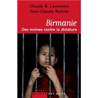 Birmanie : des moines contre la dictature