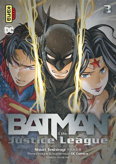 Batman and the Justice League - Tome 3 - Shiori Teshirogi - broché