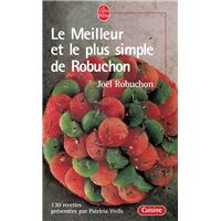 Grand Livre de Cuisine de Joël Robuchon Le Grand Livre De Cuisine De Joël Robuchon by Joël Robuchon