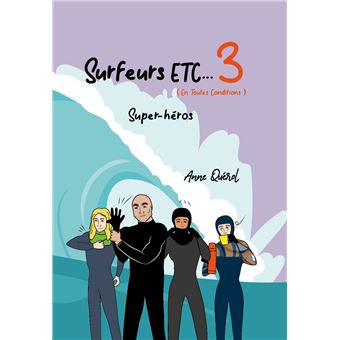 Surfeurs, Etc... - Surfeurs, Etc..., Super-héros - 1