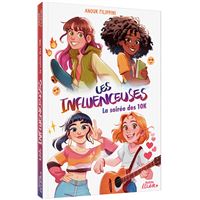 Les Influenceuses - Tome 01 : Les influenceuses - Tome 01 La soirée des 10K