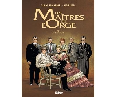Glénat Homme Les Maîtres De L'orge - Tome 08 Ne Les Steenfort - Jean Van Hamme - Cartonné - Bande Dessinée