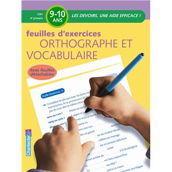 Devoirs feuilles d'exercices orthographe et vocabulaire cm1