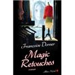 Magic retouches