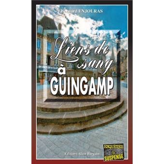 Liens de sang à Guingamp