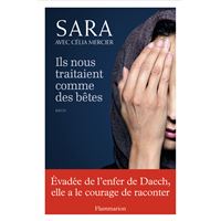 Ils nous traitaient comme des bêtes