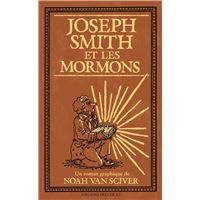 Joseph Smith et les Mormons