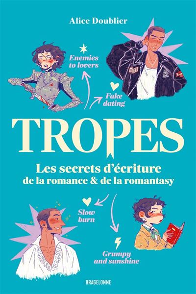 Tropes  Les secrets d'ecriture de la romance et de la ro
