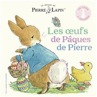 Le Monde de Pierre Lapin - Les oeufs de Pâques de Pierre