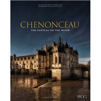 Chenonceau (version anglaise)