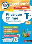 ABC BAC Excellence - Ambition Prépa - Physique Chimie -Term