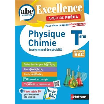 ABC BAC Excellence - Ambition Prépa - Physique Chimie -Term