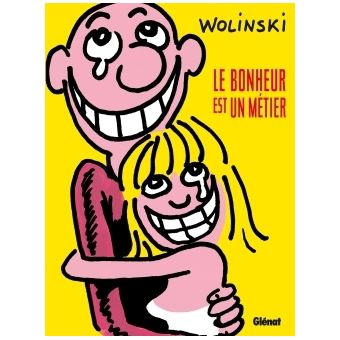 Le bonheur est un métier - 1