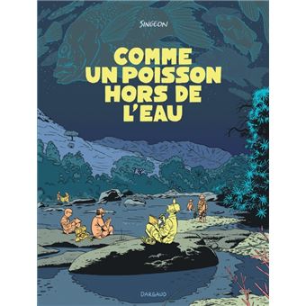 Comme un poisson hors de l’eau - 1