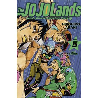 Jojo's Bizarre Adventure : The Jojolands T05