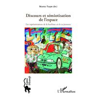 Discours et sémiotisation de l'espace