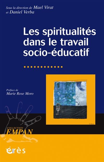 Les spiritualités dans le travail socio-éducatif - Daniel Verba - Eres - broché - Essai