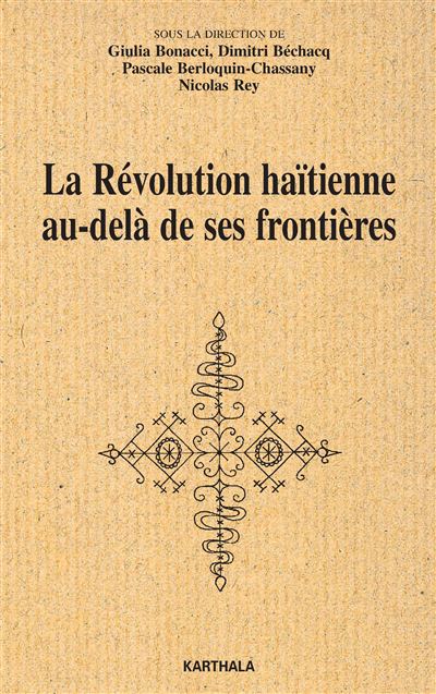 La Révolution haïtienne au-delà de ses frontières