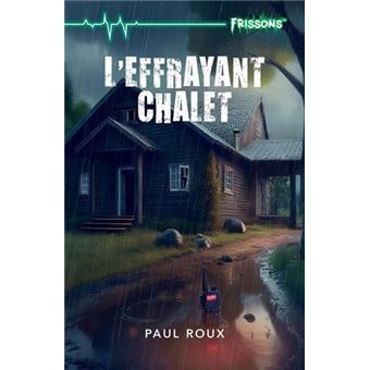 L'effrayant chalet - 1