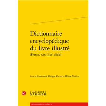 Dictionnaire encyclopédique du livre illustré - 1