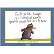 De la petite taupe qui voulait savoir qui lui avait fait sur la tête (mini-album cartonné)