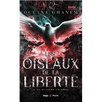 Les oiseaux de la liberté - Tome 02