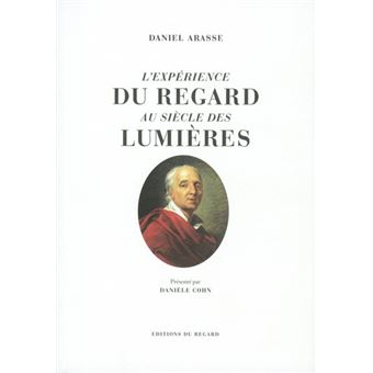 L'expérience du regard au siècle des Lumières - 1