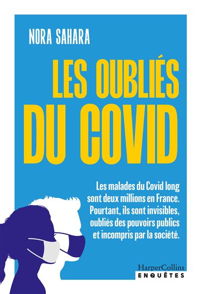 Nora Sahara - Les Oubliés du Covid: Enquête au coeur d'un scandale sanitaire (2026)