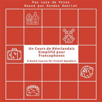 Un Cours de Néerlandais Simplifié pour Francophones - 1
