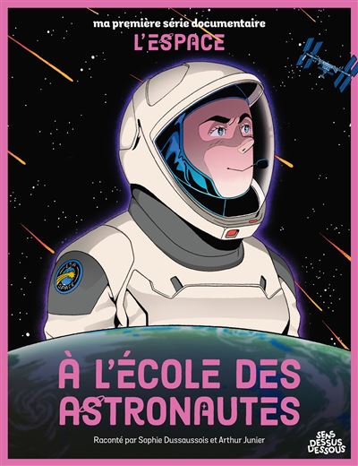 Ma Première Série Documentaire - L'Espace - Tome 04 - À l'école des astronautes (2024)