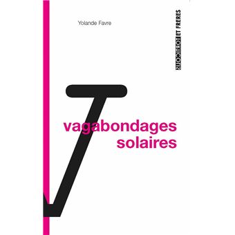Les vagabondages solaires - 1